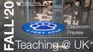 detail of floor sticker encouraging social distancing with text: fall '20 teaching at UK classroom preview